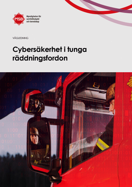 Vägledning : Cybersäkerhet i tunga räddningsfordon