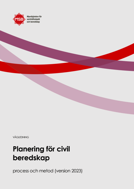 Vägledning - planering för civil beredskap: process och metod (version 2023)