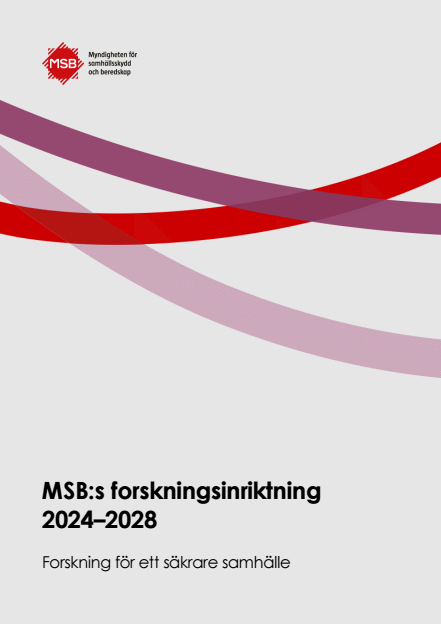 MSB:s forskningsinriktning 2024–2028 : Forskning för ett säkrare samhälle