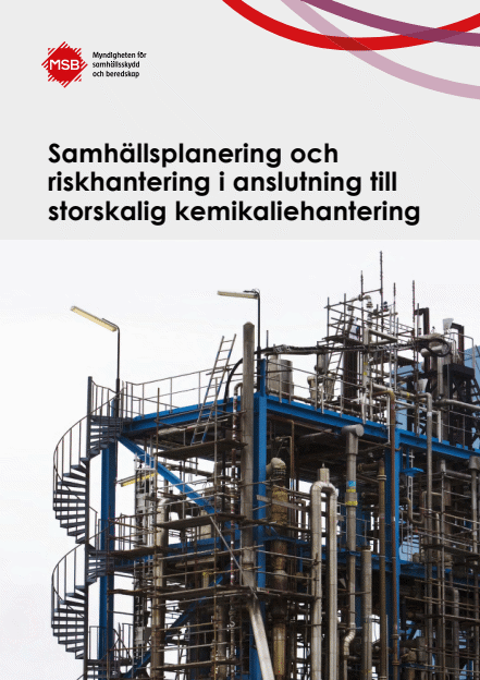 Samhällsplanering och riskhantering i anslutning till storskalig kemikaliehantering