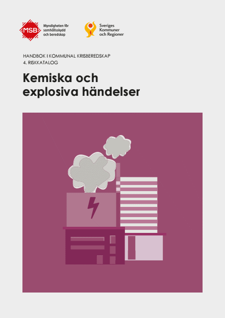 Omslagsbild för  Handbok i kommunal krisberedskap : 4. Riskkatalog - Kemiska och explosiva händelser