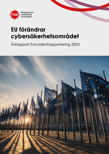 Omslagsbild för  EU förändrar cybersäkerhetsområdet : årsrapport it-incidentrapportering 2023