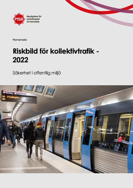 Omslagsbild för  Riskbild för kollektivtrafik - 2022 : Säkerhet i offentlig miljö, promemoria