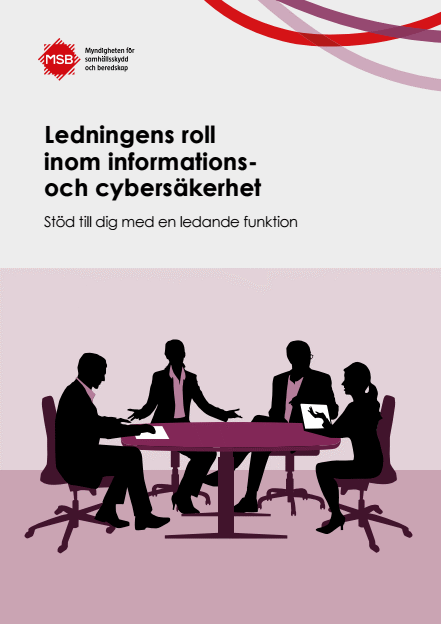 Omslagsbild för  Ledningens roll inom informations- och cybersäkerhet – ett stöd till dig med en ledande funktion