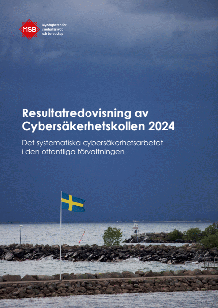 Omslagsbild för  Resultatredovisning av Cybersäkerhetskollen 2024 : Det systematiska cybersäkerhetsarbetet i den offentliga förvaltningen