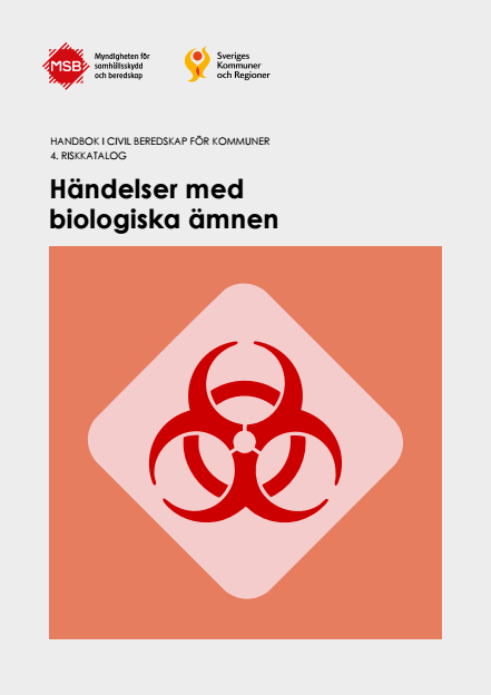 Omslagsbild för  Handbok i civil beredskap för kommuner : 4. Riskkatalog - Händelser med biologiska ämnen