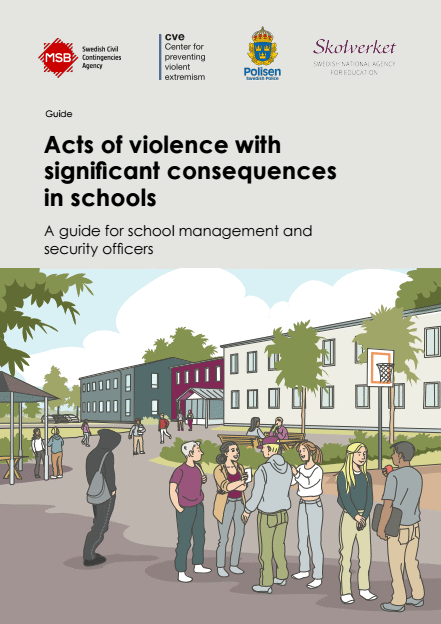 Omslagsbild för  Acts of violence with significant consequences in schools – A guide for school management and security officers