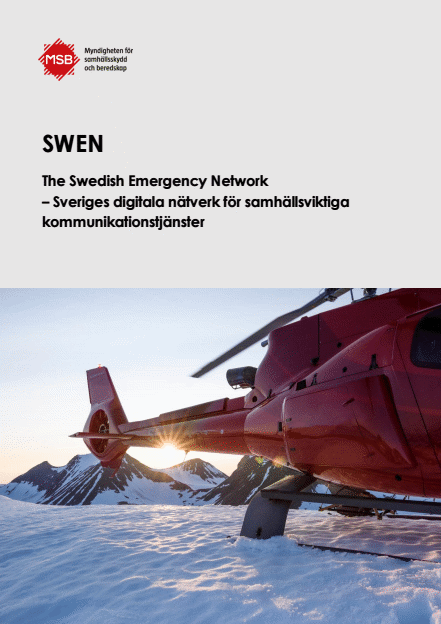 Omslagsbild för  SWEN : The Swedish Emergency Network - Sveriges digitala nätverk för samhällsviktiga kommunikationstjänster