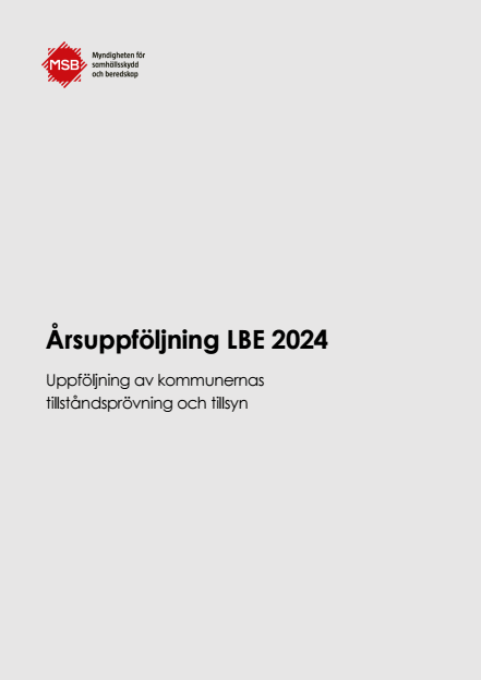Omslagsbild för  Årsuppföljning LBE 2024 : Uppföljning av kommunernas tillståndsprövning och tillsyn