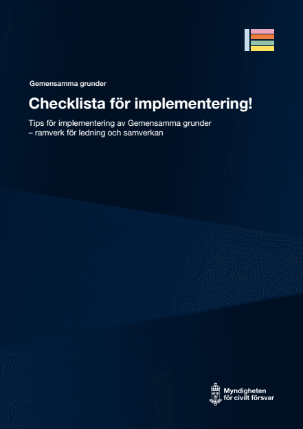 Omslagsbild för  Gemensamma grunder - Checklistor och mallar - Tips för implementering av Ramverk för ledning och samverkan