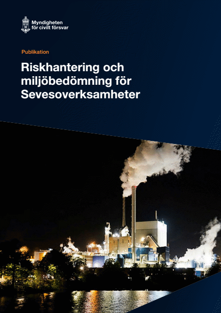 Omslagsbild för  Riskhantering och miljöbedömning för Sevesoverksamheter 