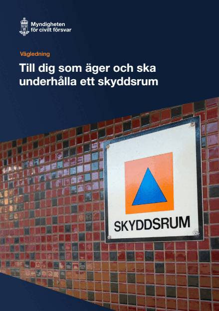 Omslagsbild för  Till dig som äger och ska underhålla ett skyddsrum