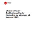 Utvärdering av Trollhättans Stads hantering av attacken på Kronan 2015