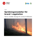 Kartläggning av spridningsmodeller för brand i vegetation : test av modeller lämpliga för svenska förhållanden, studie