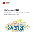 Opinioner 2016 : allmänhetens syn på samhällsskydd, beredskap, säkerhetspolitik och försvar