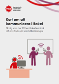 Omslagsbild för  Kort om att kommunicera i Rakel : till dig som har fått en Rakelmobil att använda vid samhällsstörningar