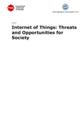 Internet of Things: Threats and Opportunities for Society, study