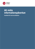 Att möta informationspåverkan : handbok för kommunikatörer
