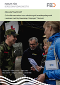 Civil-militär samverkan inom mikrobiologisk beredskapsdiagnostik i samband med höjd beredskap. Delprojekt ”Förstudie” : Projektrapport