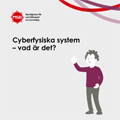 Cyberfysiska system : vad är det?