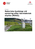 Omslagsbild för  Retoriska budskap vid sanering efter kärnteknisk olycka (REKO), forskning