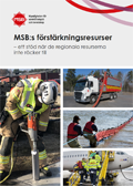 Omslagsbild för  MSB:s förstärkningsresurser : ett stöd när regionens egna resurser inte räcker till