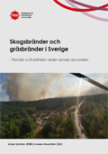 Skogsbränder och gräsbränder i Sverige : trender och mönster under senare decennier