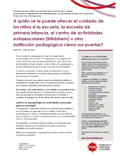 Vem kan erbjudas omsorg för barn om skola, förskola, fritidshem eller annan pedagogisk verksamhet stänger? : spansk version