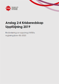 Omslagsbild för  Anslag 2:4 Krisberedskap – uppföljning 2019 : Redovisning av uppdrag i MSB:s regleringsbrev för 2020