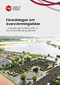 Omslagsbild för  Förordningen om översvämningsrisker : Sveriges genomförande av EU:s översvämningsdirektiv 2020