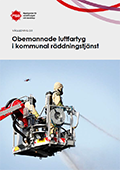 Omslagsbild för  Obemannade luftfartyg i kommunal räddningstjänst : vägledning 2.0