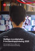 Omslagsbild för  Årsrapport statliga myndigheters it-incidentrapportering 2020 : Utmaningar för en säker och robust informationshantering
