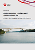 Uppbyggnad av totalförsvaret i Västernorrlands län : behov och möjligheter för MSB Sandö att bidra