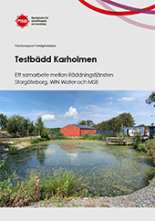 Testbädd Karholmen : Ett samarbete mellan Räddningstjänsten Storgöteborg, WIN Water och MSB