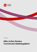 Omslagsbild för  After Action Review i kommunal räddningstjänst : utvärdering 
