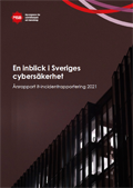 Omslagsbild för  En inblick i Sveriges cybersäkerhet : årsrapport it-incidentrapportering 2021