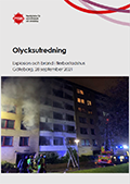 Omslagsbild för  Olycksutredning – Explosion och brand i flerbostadshus Göteborg, 28 september 2021