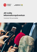 Att möta informationspåverkan : handbok för journalister