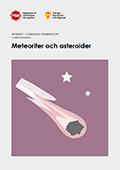Handbok i kommunal krisberedskap : 4. Riskkatalog - Meteoriter och asteroider