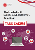 Omslagsbild för  Till allmänheten. Alla kan bidra till Sveriges cybersäkerhet. Du också.