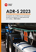 ADR-S 2023 – Myndigheten för samhällsskydd och beredskaps föreskrifter om transport av farligt gods på väg och i terräng